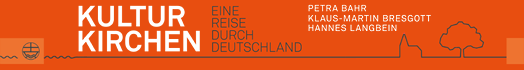 Kultur Kirchen - Eine Reise durch Deutschland